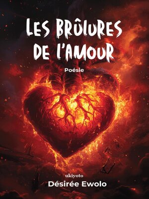 cover image of Les brûlures de l'amour